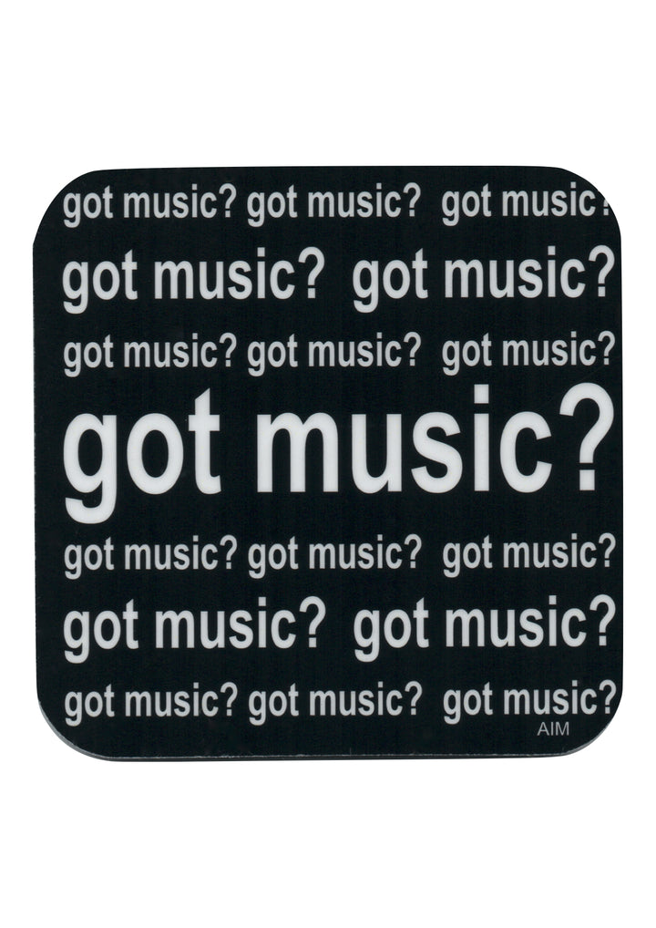 AIM Gifts single vinyl drinks coaster with rubber non slip base Got Music?