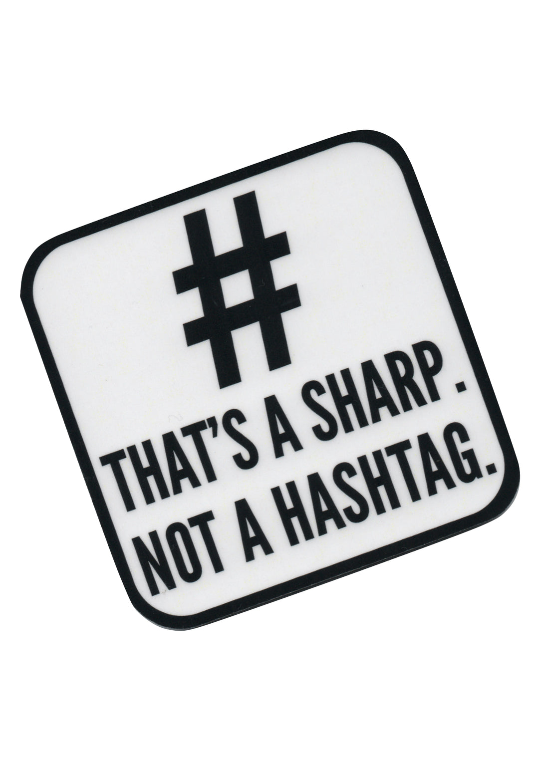 AIM Gifts vinyl drinks coaster rubber non slip base That’s a sharp not a hashtag